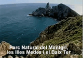 Parc Natural del Montgrí, les Illes Medes i el Baix Ter